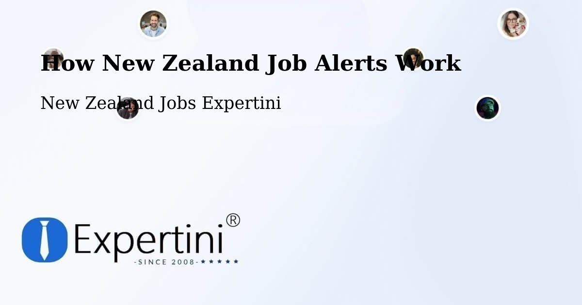 How New Zealand Job Alerts Work - New Zealand Jobs Expertini